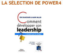 Comment développer son leadership – Ken Blanchard & Mark Miller – Eyrolles – 2021
