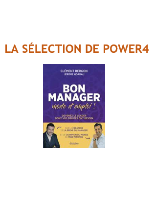 Bon Manager – Mode d’emploi ! Devenez le leader dont vos équipes ont besoin – Clément Bergon et Jérôme Hoarau – Diateino 2023