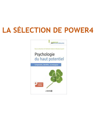 Psychologie du haut potentiel – Sous la direction de Nathalie Clobert et Nicolas Gauvrit – De Boeck Supérieur 2021